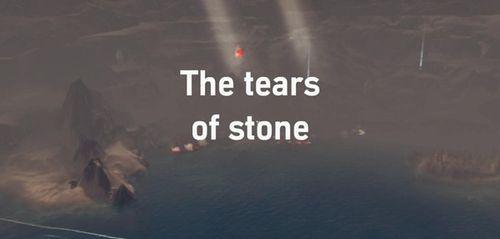 《沙塵From Dust》圖文攻略The Tears of Stone